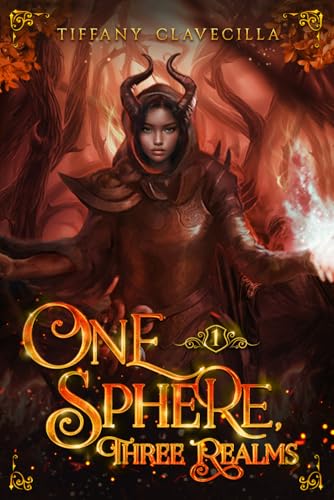  One Sphere, Three Realms: Book One of One Sphere