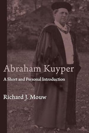 Book cover Abraham Kuyper: A Sort and Personal Introduction
