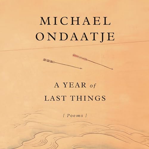 A Year of Last Things -- Michael Ondaatje episode artwork