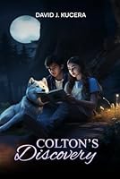 COLTON’S DISCOVERY 1962785297 Book Cover