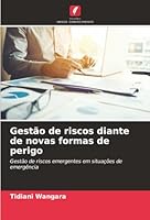 Gestão de riscos diante de novas formas de perigo (Portuguese Edition) 6208874181 Book Cover