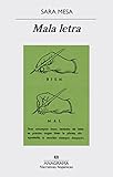 Mala letra (NARRATIVAS HISPANICAS nº 558)
