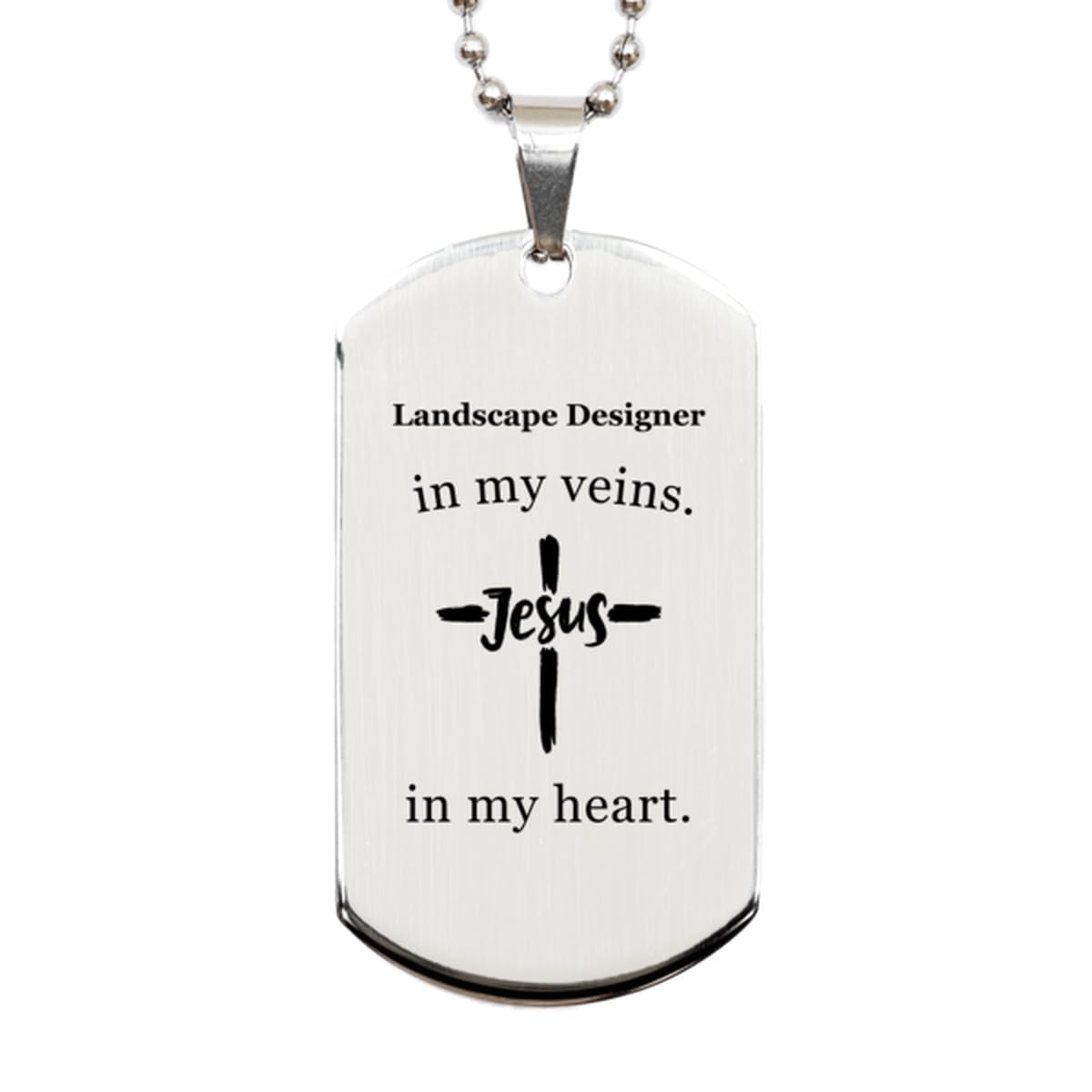 Landscape Designer Gifts Idea. Landscape Designer in My Viens. Jesus in My Heart. Proud Jobs Silver Dog Tag. Gifts for Landscape Designer Friends, Bae, Girlfriend