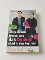 Warum uns das Denken nicht in den Kopf will: Noch mehr nützliche Erkenntnisse der Alltagspsychologie 3453602919 Book Cover