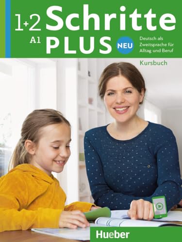 Schritte Plus neu: Kursbuch A1