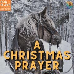 A Christmas Prayer Podcast Por  arte de portada
