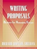 Writing Proposals: Rhetoric for Managing Change