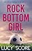 Rock Bottom Girl: A Small Town Romantic Comedy