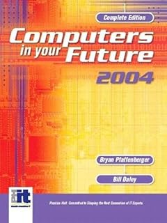 Computers in Your Future 2004, Complete: International Edition - Amazon Deal & Rabatt