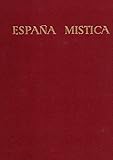  Espa–a M’stica / Con 288 l‡minas en huecograbado y 22 planchas en color. Pr—logo de Miguel Herrero-Garc’a