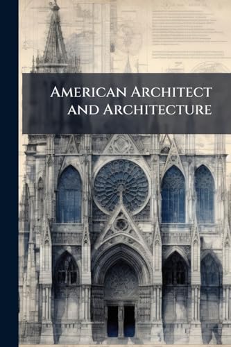American Architect and Architecture: 17