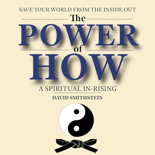 The Power of How Audiolibro Por David Smithstein arte de portada