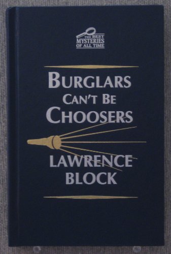 Burglars Can't be Choosers B004D94UW8 Book Cover