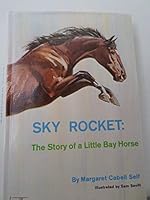 Sky rocket;: The story of a little bay horse 0396062075 Book Cover