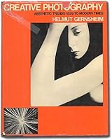 Creative Photography: Aesthetic Trends 1839-1960 B000H18L2Q Book Cover