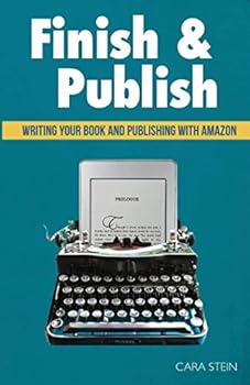 Paperback Finish and Publish: Write the book you've always wanted to write Book