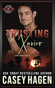 Trusting Xavier: (Special Forces: Operation Alpha) (Fierce Protectors) - Book #8 of the Fierce Protectors
