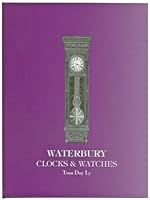 Waterbury Clocks & Watches/Volume 1 0930163907 Book Cover