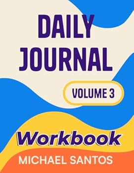 Paperback Daily Journal: Volume 3 Book