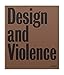 Design and Violence