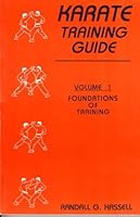 Karate Training Guide: Foundations of Training 0911921222 Book Cover