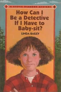 Paperback How Can I Be a Detective If I Have to Baby-Sit? Book
