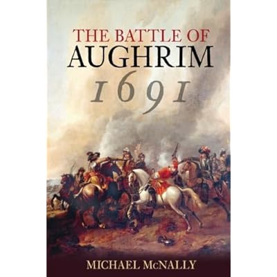 The Battle of Aughrim 1691