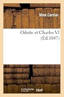Odette Et Charles VI 201298391X Book Cover