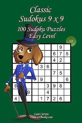 Classic Sudoku 9x9 - Easy Level - N°8: 100 Easy Sudoku Puzzles – Format easy to use and to take everywhere (6"x9")