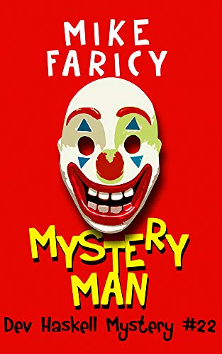 Mystery Man (Dev Haskell - Private Investigator Book 22)