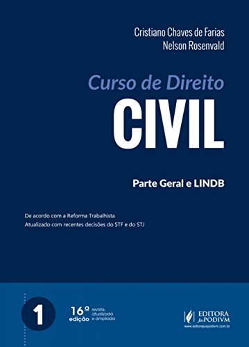 Curso de Direito Civil: Parte Geral e LINDB (Volume 1) - Farias, Cristiano Chaves de