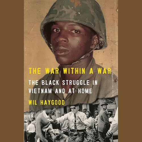 The War Within a War Audiolibro Por Wil Haygood arte de portada