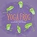 Yoga Frog