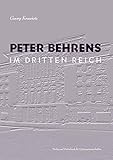 peter behrens bauhaus  Peter Behrens im Dritten Reich
