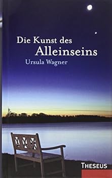 Hardcover Die Kunst des Alleinseins [German] Book
