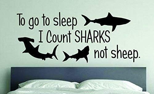 Shark Room Decor, To go to sleep I Count Sharks not sheep.