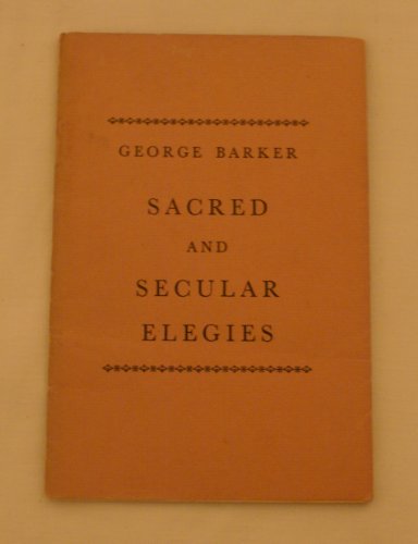 Sacred and Secular Elegies [Unknown] B000FQ2P5W Book Cover