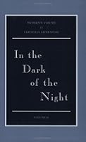In the Dark of the Night: Selected Short Fiction by Dniprova Chayka and Lyubov Yanovska (Women's Voices in Ukrainian Literature, Vol. II) (Women's voices in Ukrainian literature) 0968389910 Book Cover