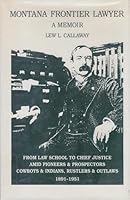 Montana Frontier Lawyer: A Memoir 1560440767 Book Cover