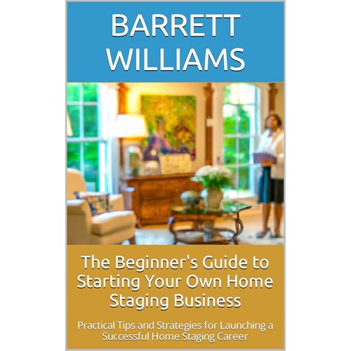 Barrett Williams, ChatGPT ChatGPT - The Beginner's Guide to Starting Your Own Home Staging Business episode artwork