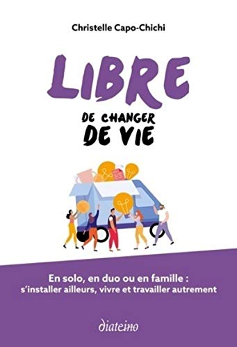 Télécharger Libre de changer de vie Livre PDF Gratuit