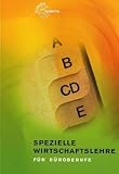  Spezielle Wirtschaftslehre für Büroberufe