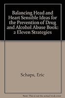 Balancing Head And Heart: Sensible Ideas for the Prevention of Drug and Alcohol Abuse B000P23NTS Book Cover