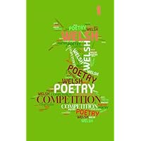 Welsh Poetry Competition Anthology 2007-2011