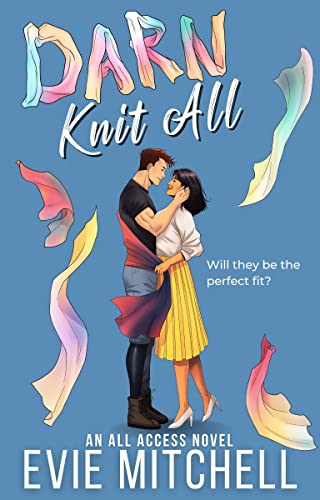 Darn Knit All (All Access Series Book 3)