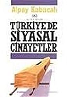 Tu¨rkiye'de siyasal cinayetler (Altin genc¸lik dizisi) (Turkish Edition) 9754054002 Book Cover