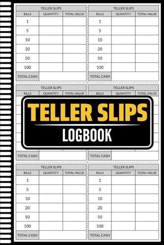 Teller Slips Logbook: Cash Breakdown Teller Slip, Teller Slips Register – Easy Cash Audit, Accounting & Financial Record Logbook, Teller Slips Tracker ... Stores, Money Counting & Denomination Tracker