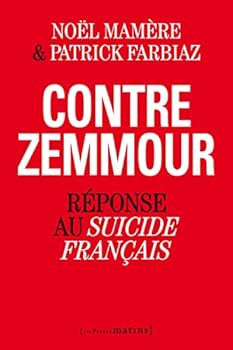 Paperback Contre Zemmour. Réponse au Suicide français [French] Book