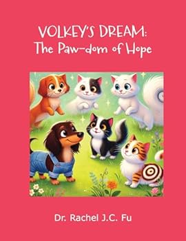 Volkey's Dream: The Paw-DOM of Hope