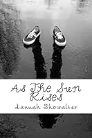 As The Sun Rises 1516815548 Book Cover